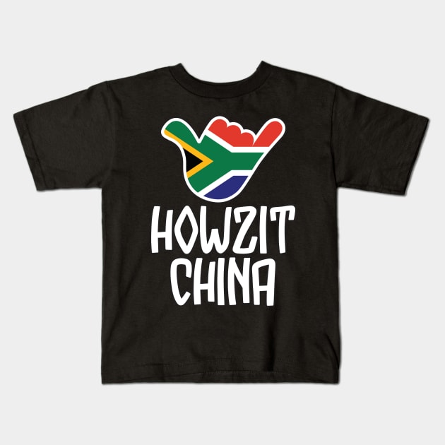 Howzit China - South African greeting and shaka sign with South African flag inside Kids T-Shirt by RobiMerch